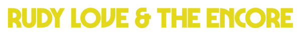 Rudy Love & The Encore - Indie Soul - Wichita KS